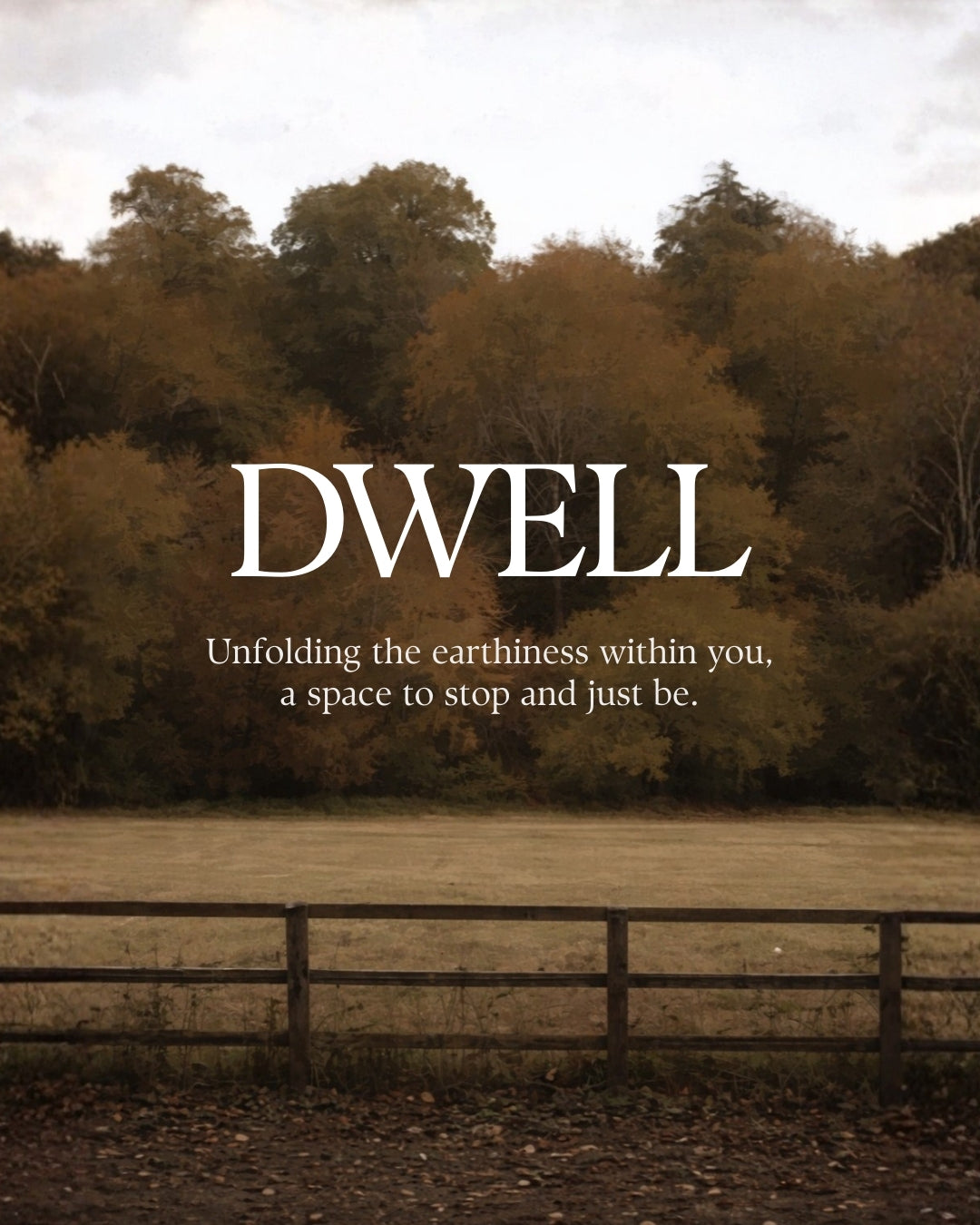 Dwell